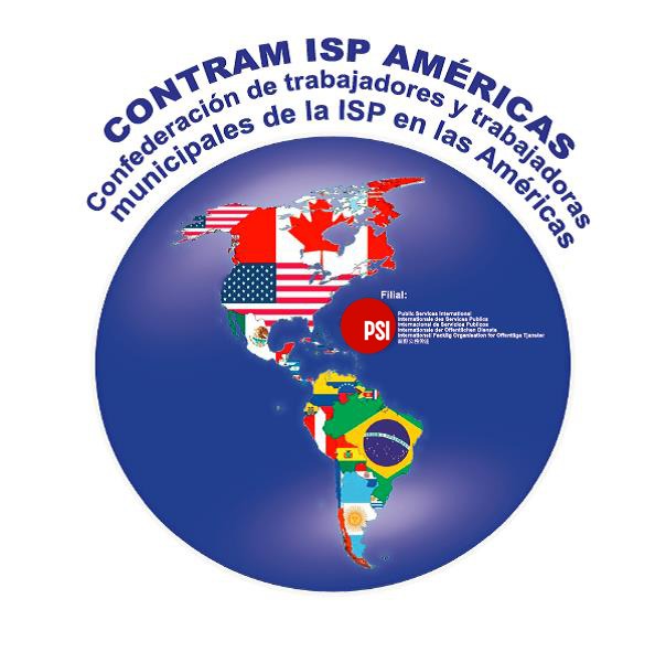 Confederación de los Trabajadores y de las Trabajadoras Municipales de la Internacional de Servicios Públicos de las Américas (CONTRAM ISP AMERICAS)